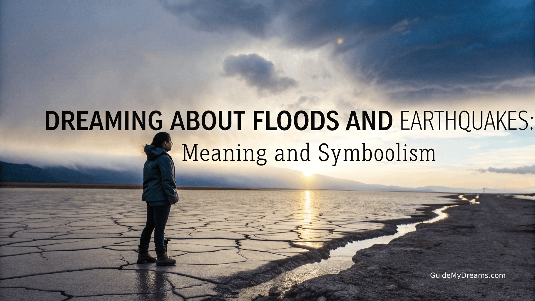 Spiritual Meaning of Dreaming About Floods and Earthquakes